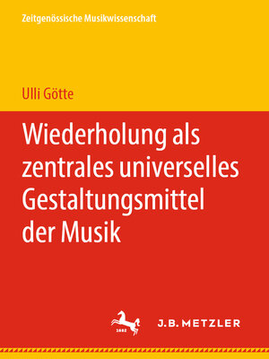 cover image of Wiederholung als zentrales universelles Gestaltungsmittel der Musik